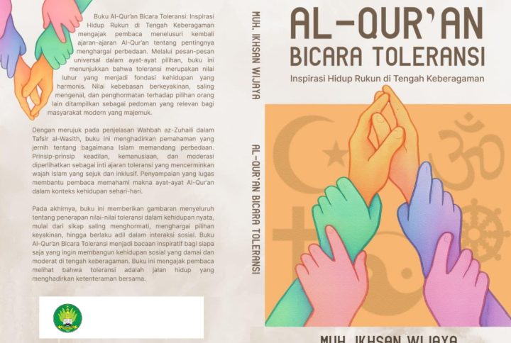 AL-QUR’AN BICARA TOLERANSI: INSPIRASI HIDUP RUKUN DI TENGAH KEBERAGAMAN