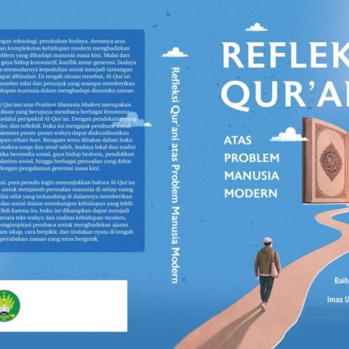 Refleksi Qur’ani atas Problem Manusia Modern